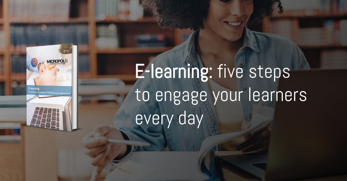 E-LEARNING - 5 steps to engage your learners