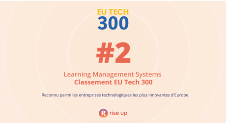 Rise Up 2eme LMS au classement EU-Tech 300