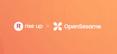 Rise Up x OpenSesame