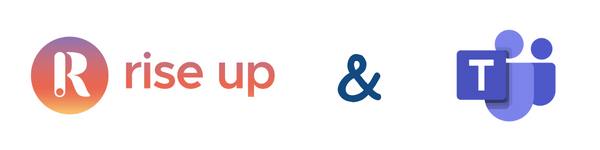 Rise Up x Microsoft Teams