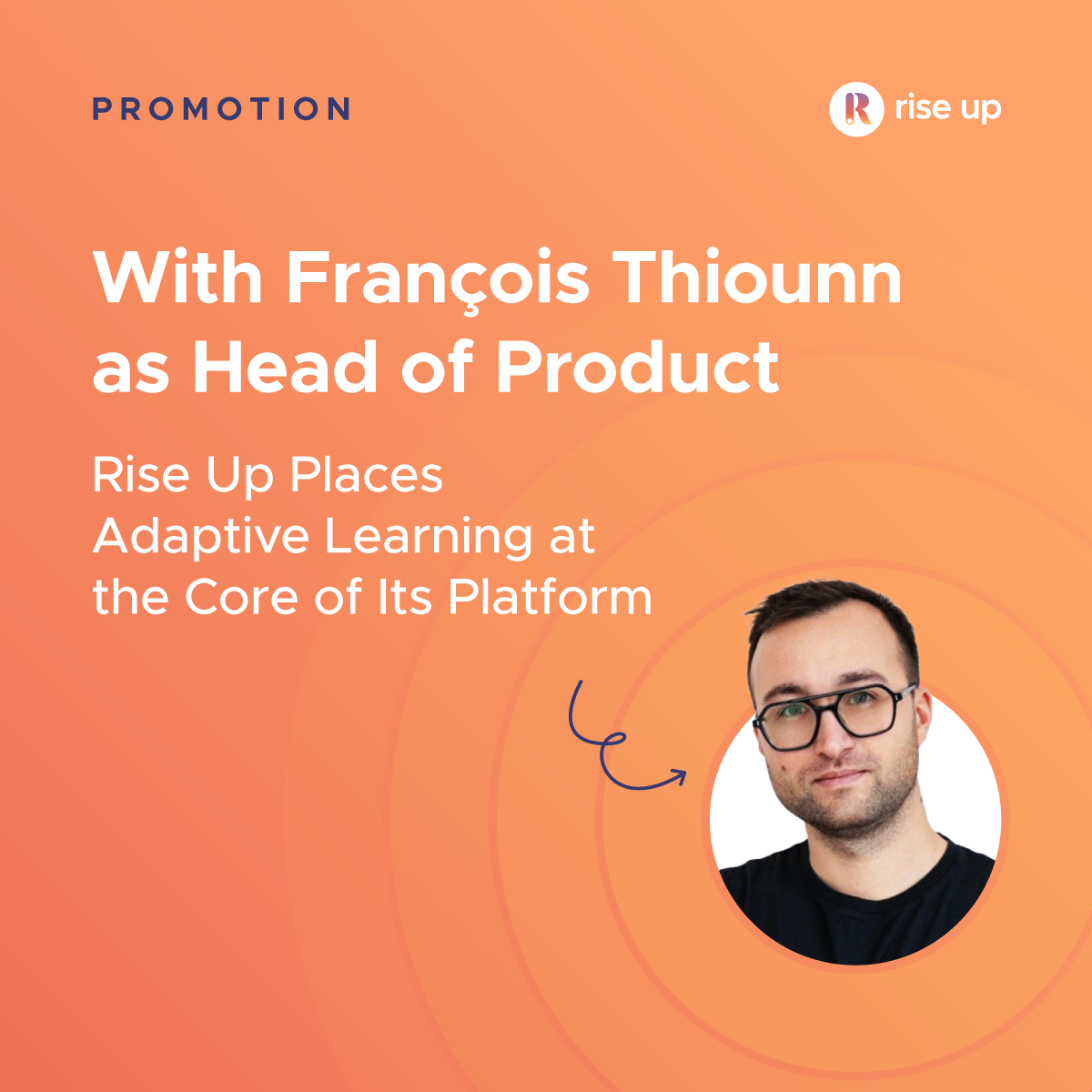 François Thiounn nommé Head of Product chez Rise Up